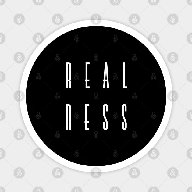 Realness Magnet by pepques